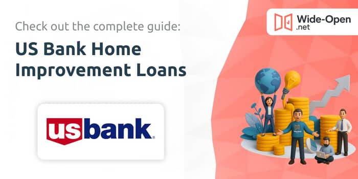 US Bank Home Improvement Loans: Your Complete Guide
