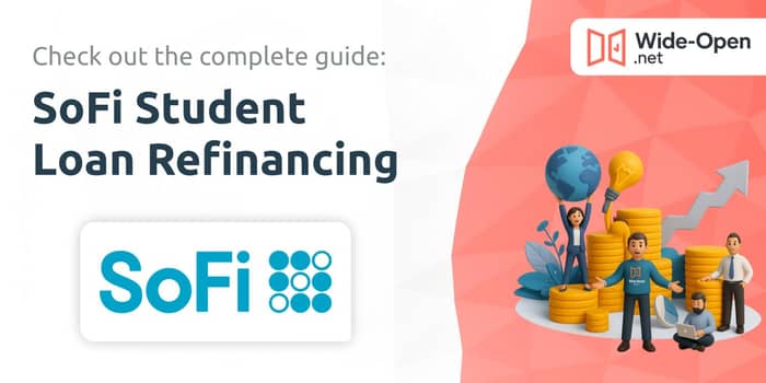 SoFi Student Loan Refinancing: Your Complete Guide